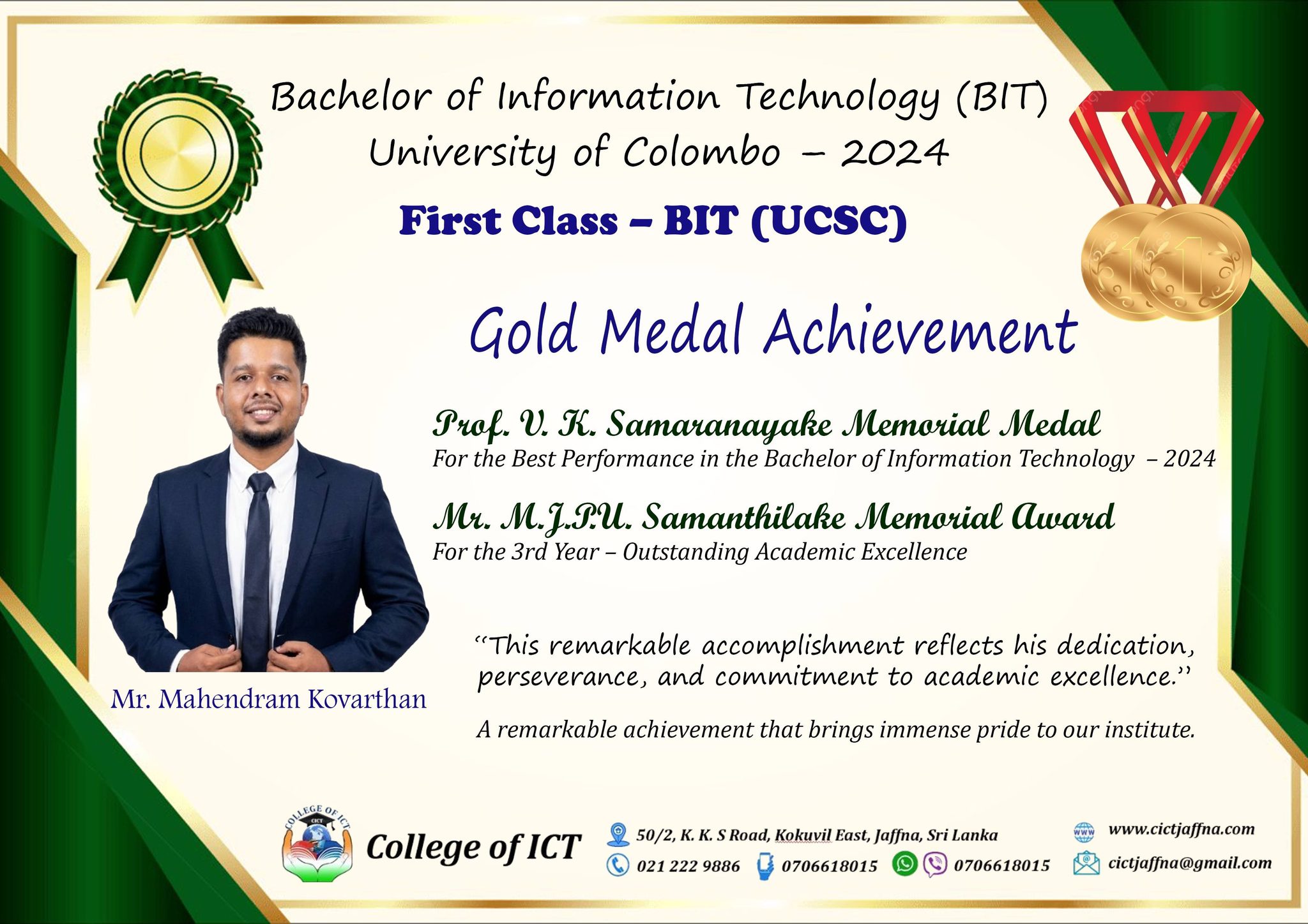 Mahendram Kovarthan, batch top for the 2024 UCSC BIT and winner of two gold medals